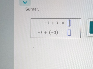 Sumar.
-1+3=□
-3+(-3)=□