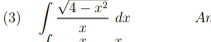 (3) ∈t  (sqrt(4-x^2))/x dx Ar