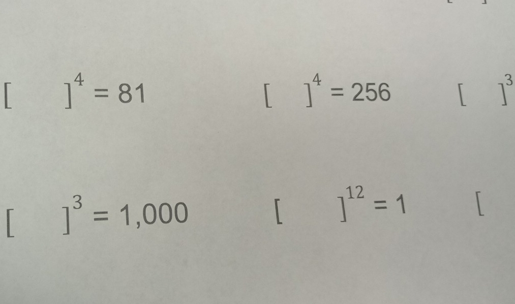 ]^4=81
]^4=256
3 

]^3=1,000
]^12=1 「 
L