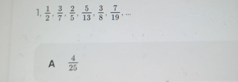 1,  1/2 ,  3/7 ,  2/5 ,  5/13 ,  3/8 ,  7/19 ,...
A  4/25 