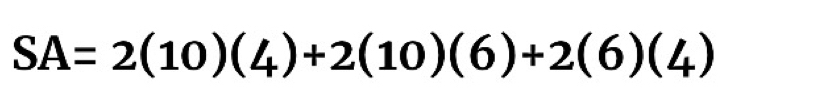 SA=2(10)(4)+2(10)(6)+2(6)(4)