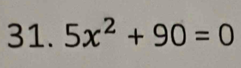 5x^2+90=0