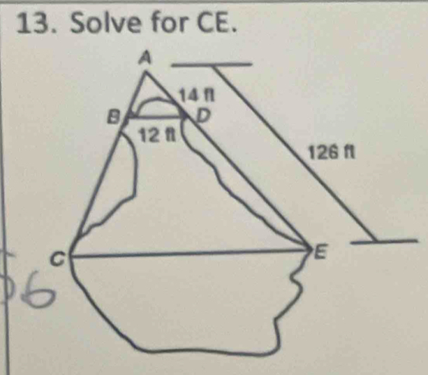 Solve for CE.
A
14n
B D
12n
126 f
C
E