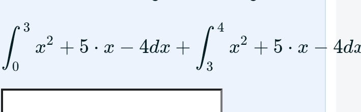 ∈t _0^(3x^2)+5· x-4dx+∈t _3^(4x^2)+5· x-4dx