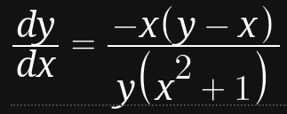  dy/dx = (-x(y-x))/y(x^2+1) 