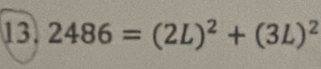 2486=(2L)^2+(3L)^2