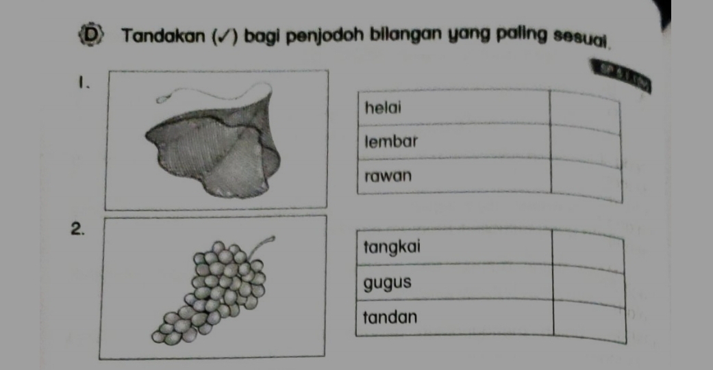 Tandakan (√) bagi penjodoh bilangan yang paling sesuai, 
1. 
PAV 
2.