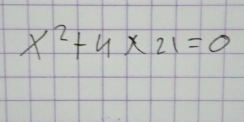 x^2+4* 21=0