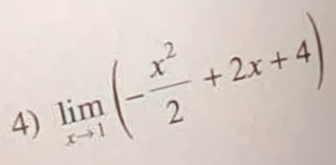 limlimits _xto 1(- x^2/2 +2x+4)