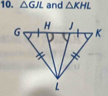 △ GJL and △ KHL