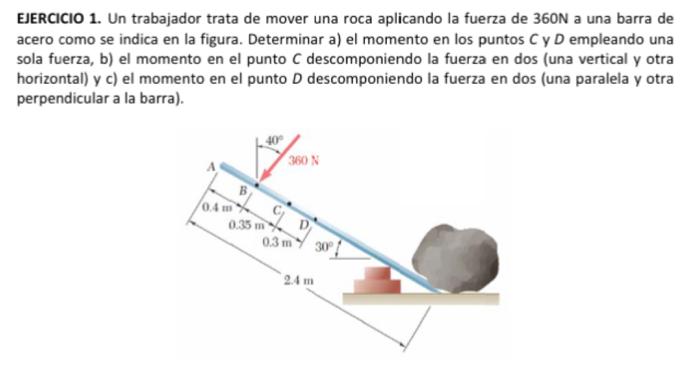 Resuelto:Un trabajador trata de mover una roca aplicando la fuerza de ...