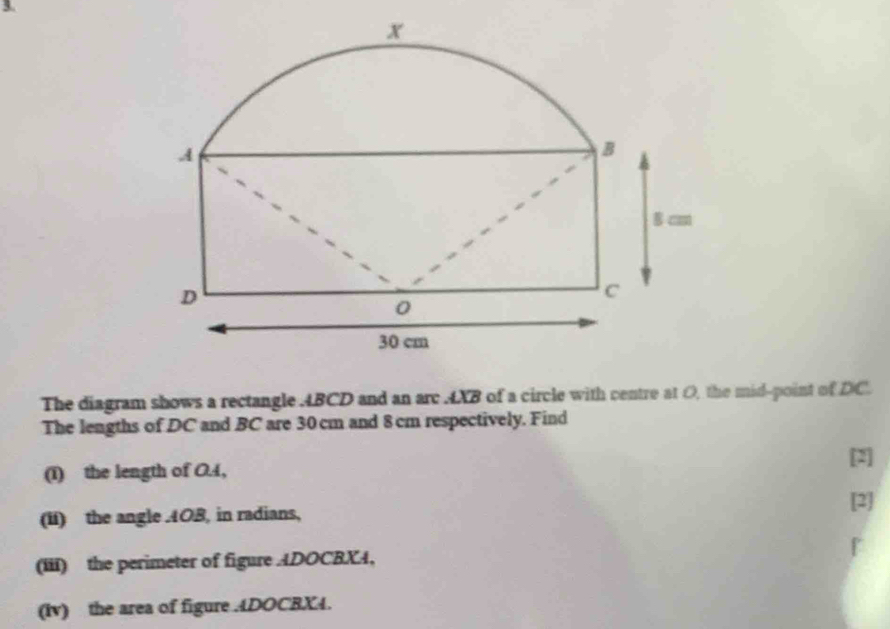 Solved: The diagram shows a rectangle 4BCD and an arc AXB of a circle ...