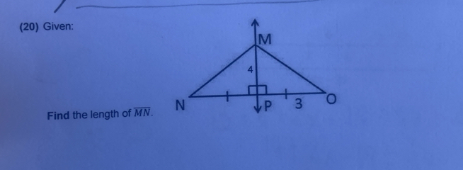 (20) Given: 
Find the length of overline MN.