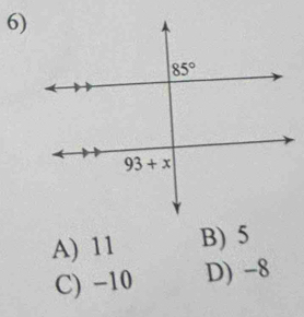 A) 11 B) 5
C) -10 D) -8