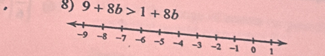 9+8b>1+8b
1