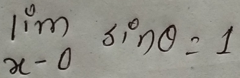 limlimits _x-0sin θ =1