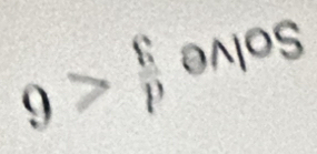 9> xi /p  ə^OS