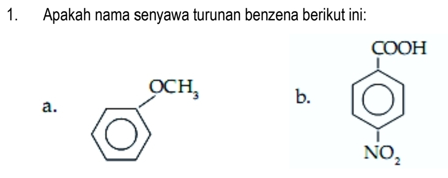 Apakah nama senyawa turunan benzena berikut ini: 
COOH 
a.
b.
C
NO_2