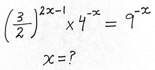 ( 3/2 )^2x-1* 4^(-x)=9^(-x)
x= ?