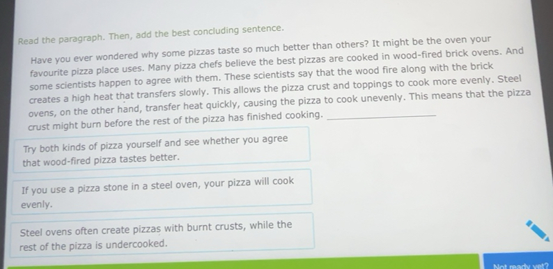 Solved: Read the paragraph. Then, add the best concluding sentence ...