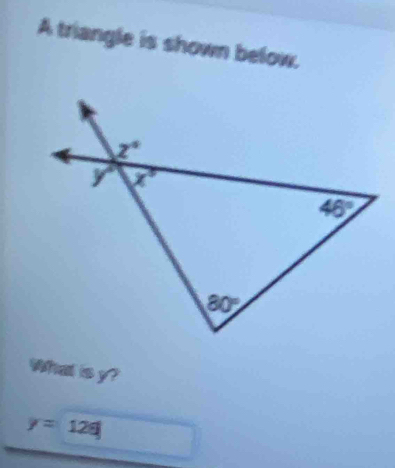 A triangle is shown below.
What is y?
y=126