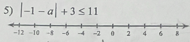 |-1-a|+3≤ 11