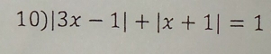 |3x-1|+|x+1|=1