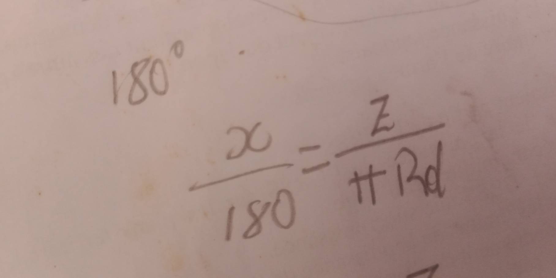 180°  x/180 = z/π Rd 