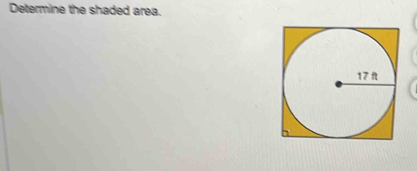 Determine the shaded area.