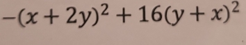 -(x+2y)^2+16(y+x)^2