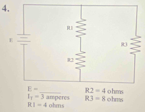 ohms
I_T=3 amperes R3=8 ohms
R1=4c hms