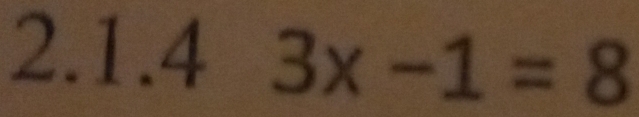 3x-1=8