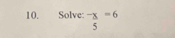 Solve: ^-frac x5^(=6)