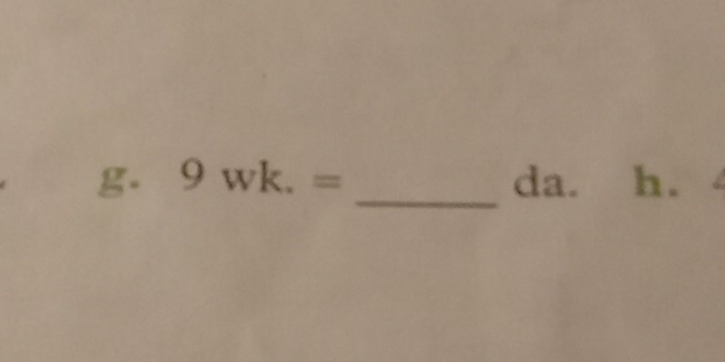 9wk.= _da. h.