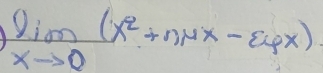 limlimits _xto 0(x^2+nmu x-varepsilon _0x)