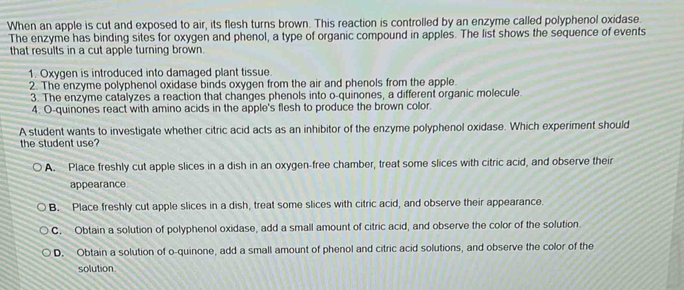 Solved: When an apple is cut and exposed to air, its flesh turns brown ...
