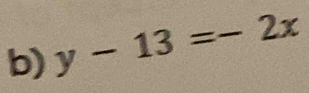 y-13=-2x