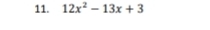 12x^2-13x+3