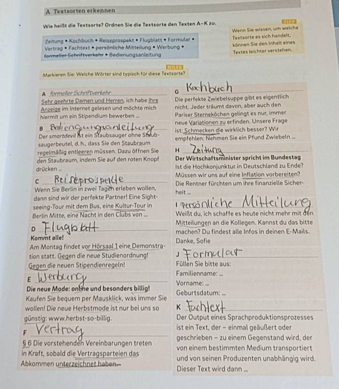 Gelöst:A Textsorten erkennen Wie heißt die Textsorte? Ordnen Sie die ...