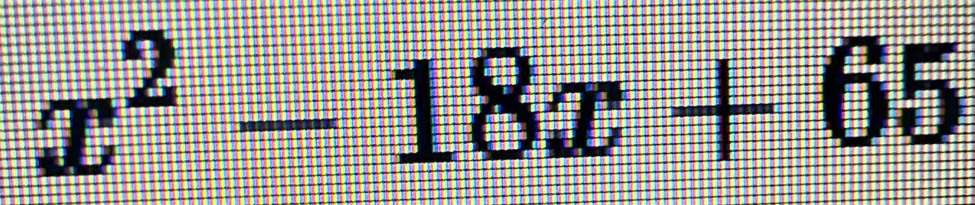x^2-18x+65
