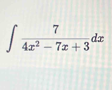 ∈t  7/4x^2-7x+3 dx