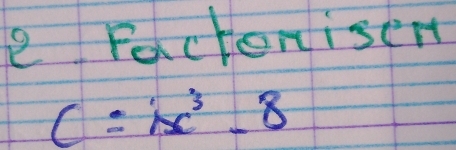 Pactoni sen C=x^3-8