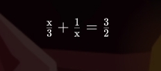  x/3 + 1/x = 3/2 