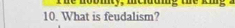 What is feudalism?