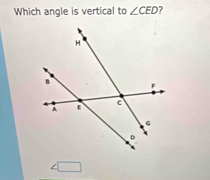 Which angle is vertical to ∠ CED