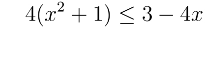 4(x^2+1)≤ 3-4x