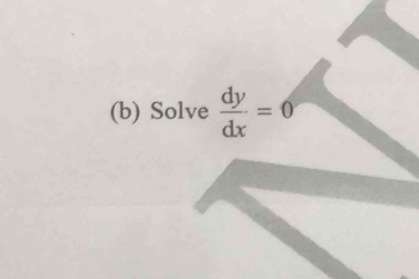 Solve  dy/dx =0