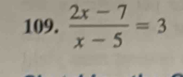  (2x-7)/x-5 =3