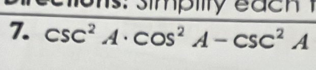  (csc^2A· cos^2A-csc^2A)/csc^2A· cos^2A-csc^2A 