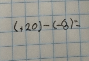 (+20)-(-8)=